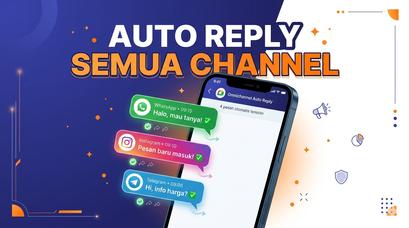 Cara Auto Reply Chat di WhatsApp, Instagram & Telegram Sekaligus (Panduan 2026)